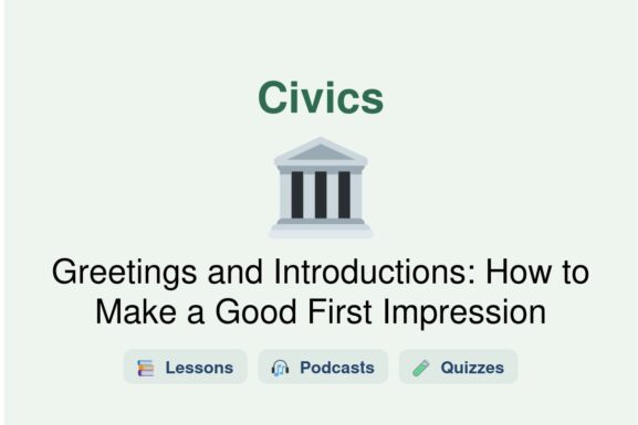 🎓 Greetings and Introductions: How to Make a Good First Impression