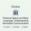 Personal Space and Body Language: Understanding Nonverbal Communication