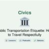 Public Transportation Etiquette: How to Travel Respectfully