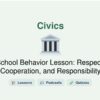 School Behavior Lesson: Respect, Cooperation, and Responsibility