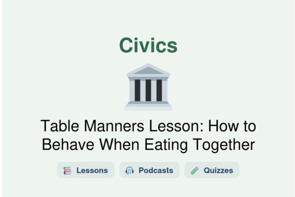 Table Manners Lesson: How to Behave When Eating Together