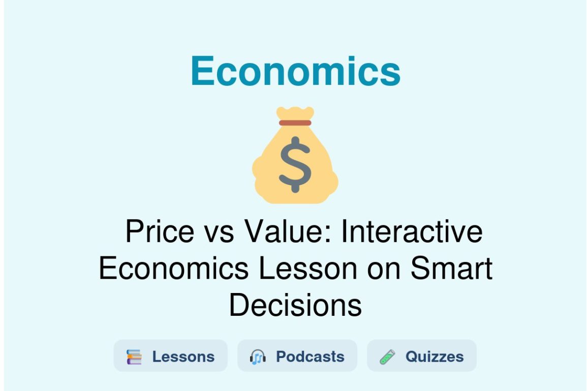 🎓 Price vs Value: Interactive Economics Lesson on Smart Decisions