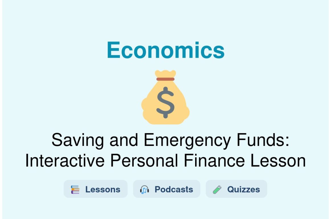 🎓 Saving and Emergency Funds: Interactive Personal Finance Lesson
