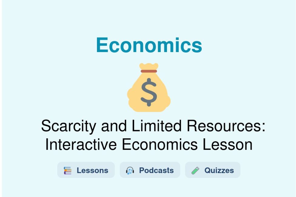 🎓 Scarcity and Limited Resources: Interactive Economics Lesson