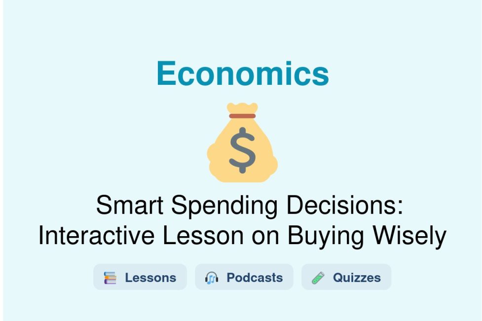 🎓 Smart Spending Decisions: Interactive Lesson on Buying Wisely