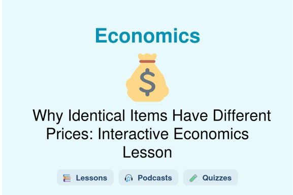 🎓 Why Identical Items Have Different Prices: Interactive Economics Lesson