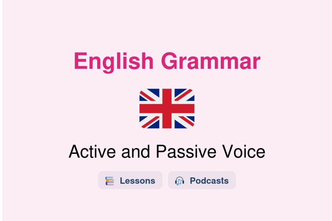 ✈️ Active and Passive Voice