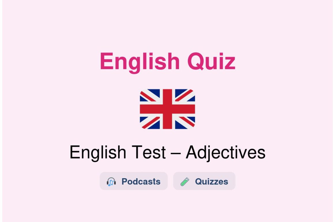 🎓 English Test – Adjectives