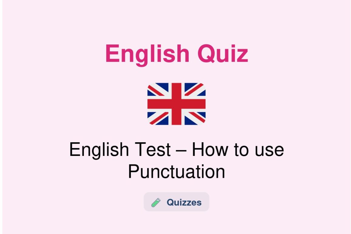 🎓 English Test – How to use Punctuation