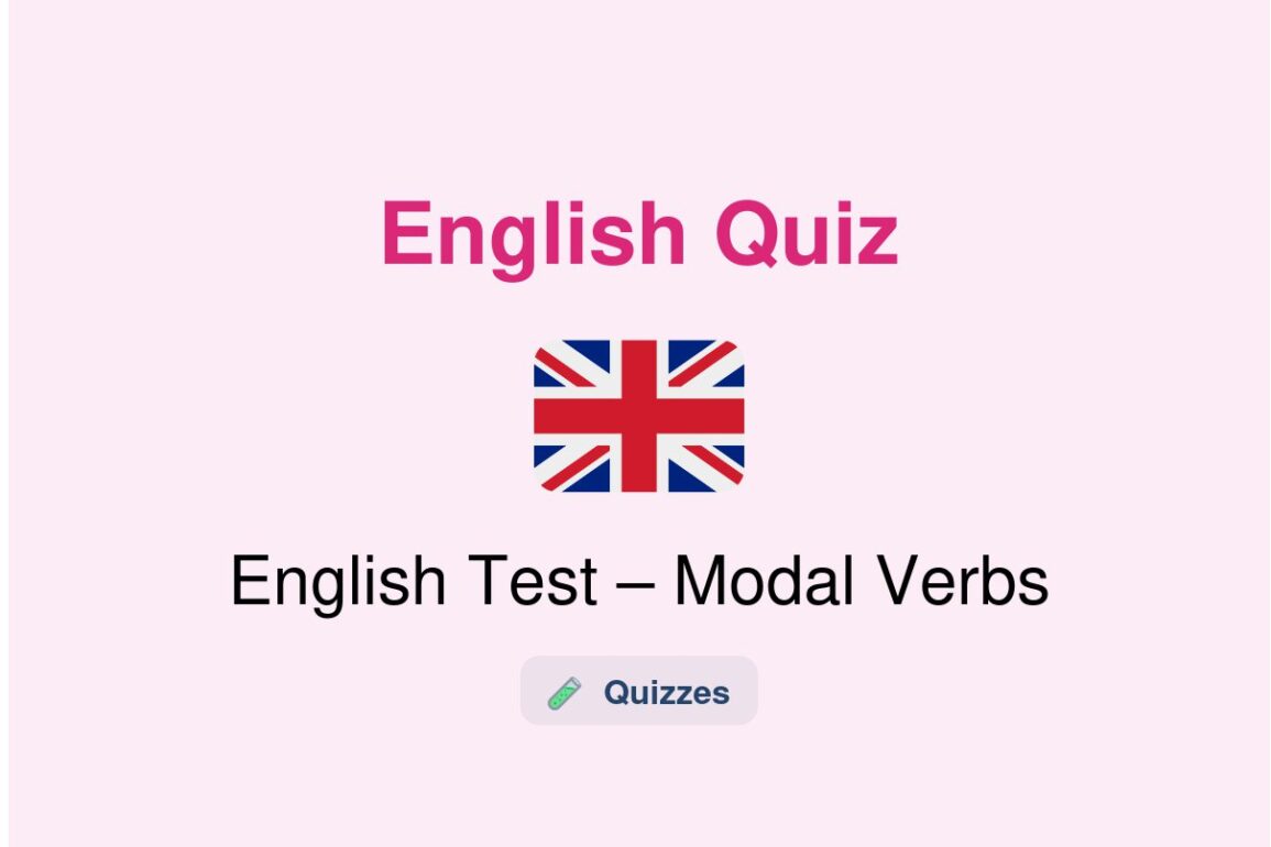 🎓 English Test – Modal Verbs