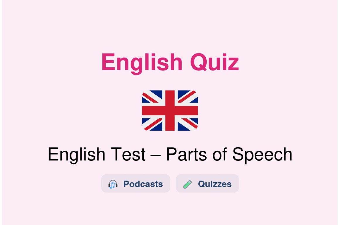 🎓 English Test – Parts of Speech