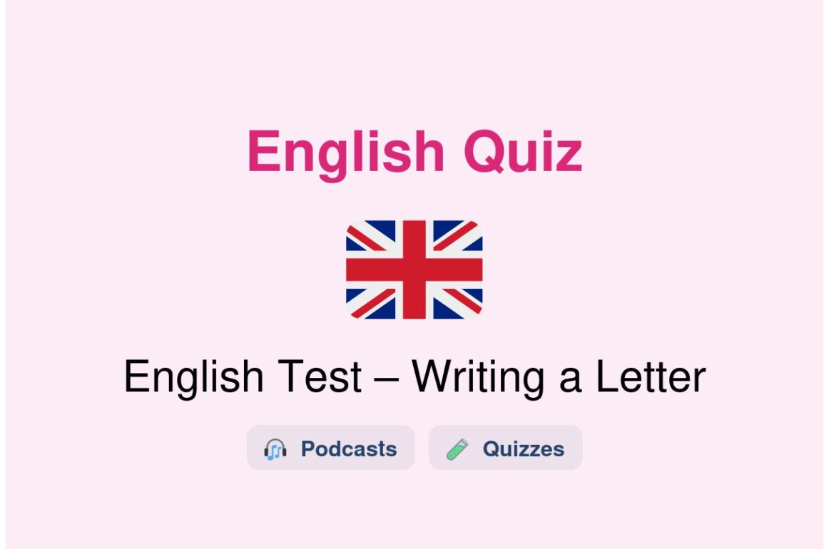 🎓 English Test – Writing a Letter