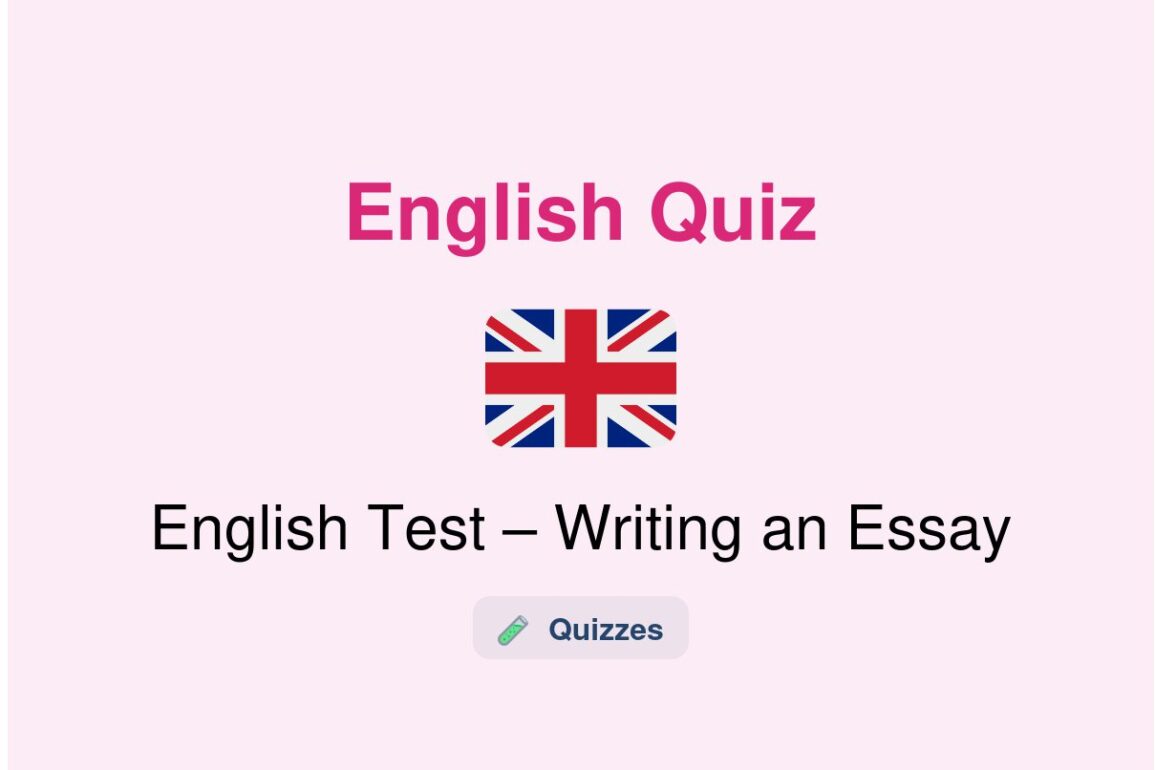 🎓 English Test – Writing an Essay