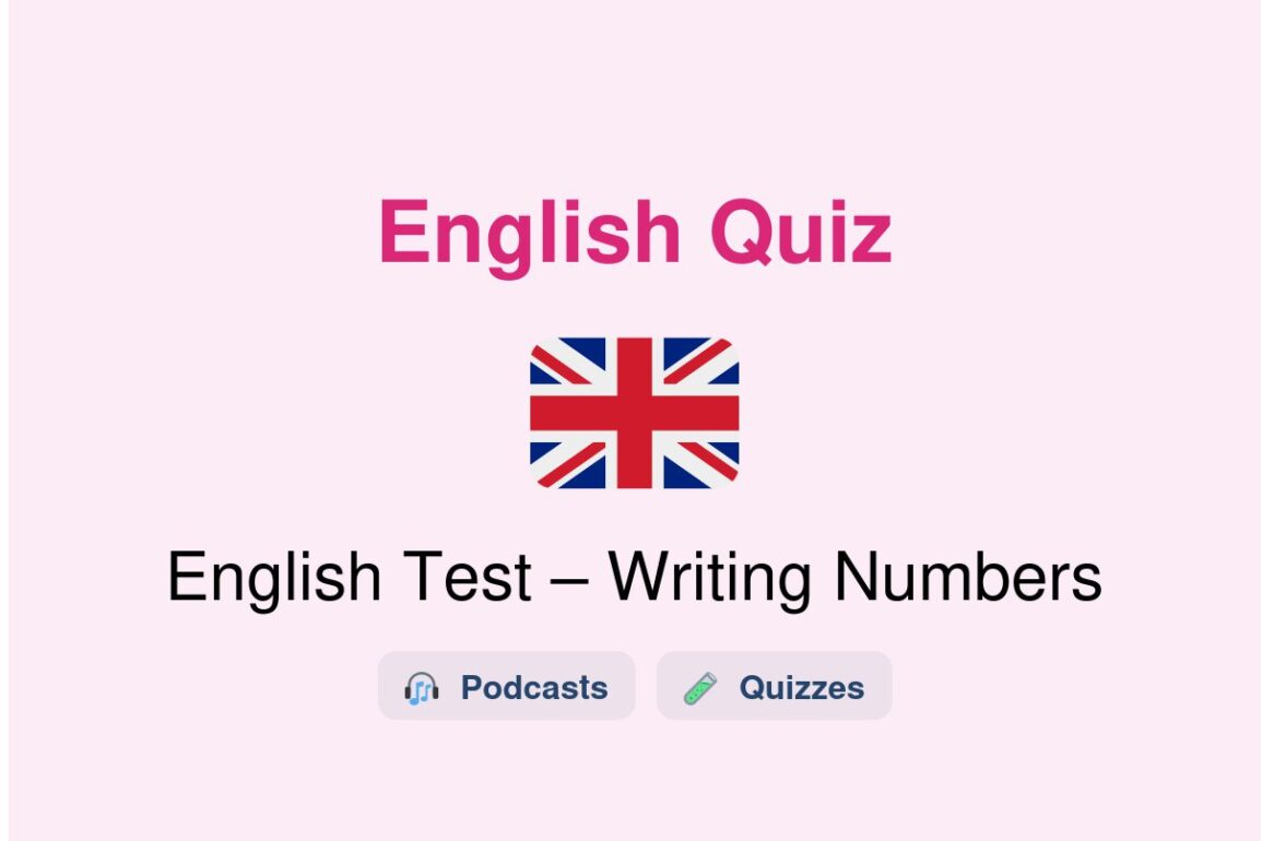 🎓 English Test – Writing Numbers