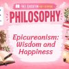 Epicureanism Lesson: Finding Happiness Through Wisdom