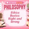 Ethics Basics Lesson: Exploring Right and Wrong