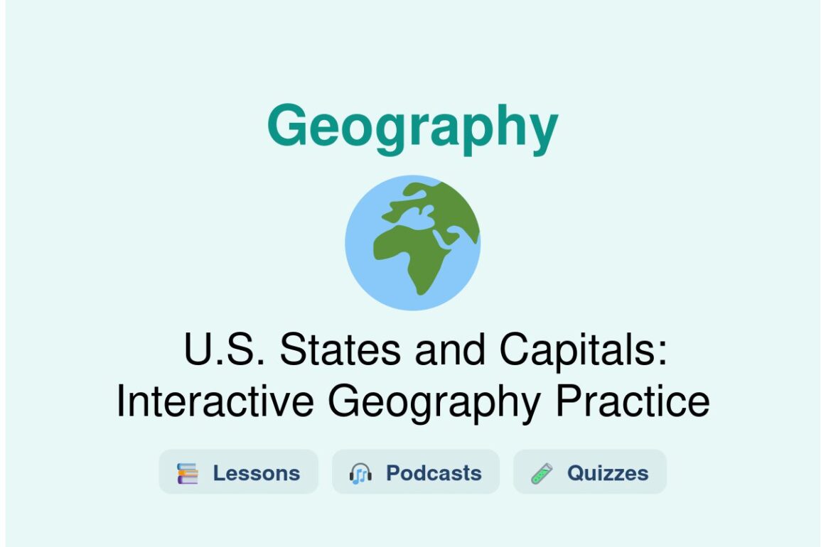 🎓 U.S. States and Capitals: Interactive Geography Practice