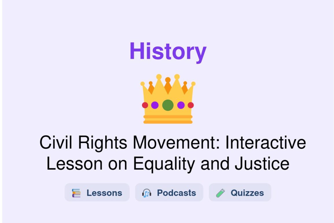 🎓 Civil Rights Movement: Interactive Lesson on Equality and Justice