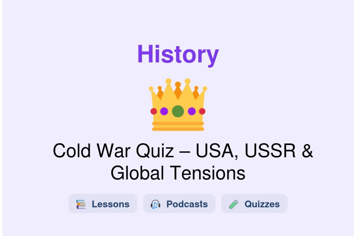 🎓 Cold War Quiz – USA, USSR & Global Tensions
