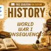 Consequences of World War I Lesson: How the War Changed the World