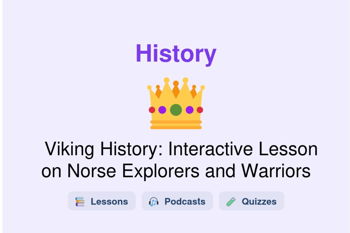 🎓 Viking History: Interactive Lesson on Norse Explorers and Warriors