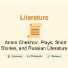🎓 Anton Chekhov: Plays, Short Stories, and Russian Literature