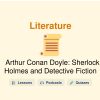 🎓 Arthur Conan Doyle: Sherlock Holmes and Detective Fiction