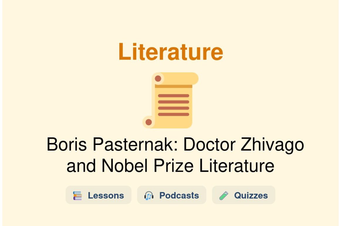 🎓 Boris Pasternak: Doctor Zhivago and Nobel Prize Literature