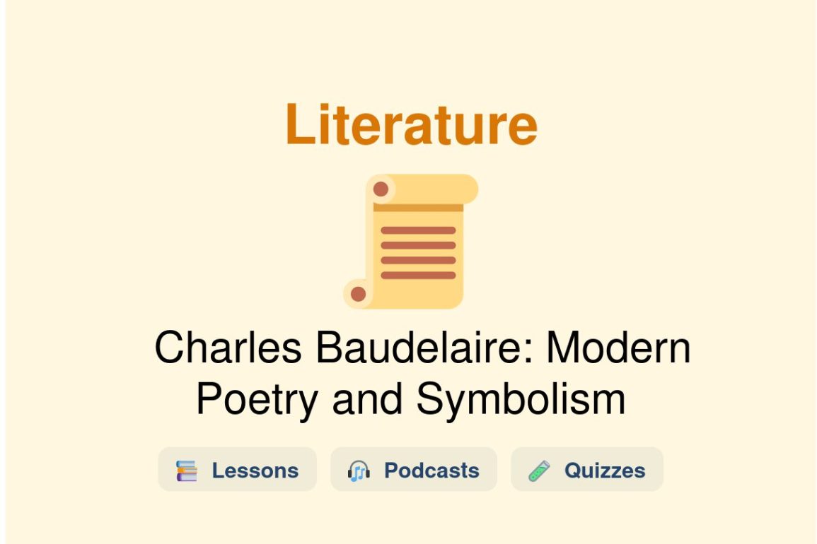 🎓 Charles Baudelaire: Modern Poetry and Symbolism