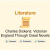 🎓 Charles Dickens: Victorian England Through Great Novels