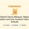 🎓 Gabriel García Márquez: Magical Realism and One Hundred Years of Solitude