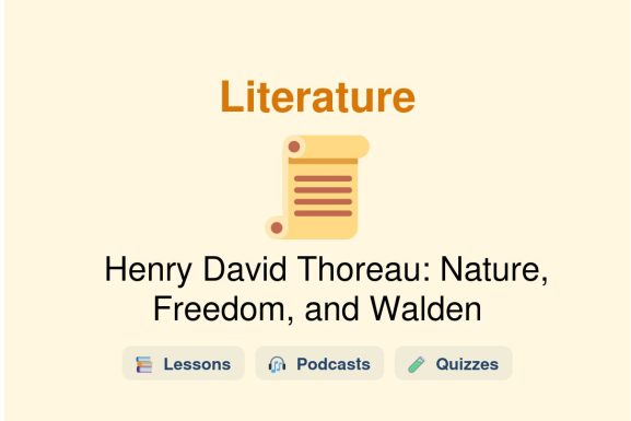 🎓 Henry David Thoreau: Nature, Freedom, and Walden