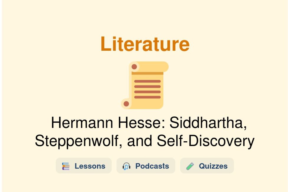 🎓 Hermann Hesse: Siddhartha, Steppenwolf, and Self-Discovery