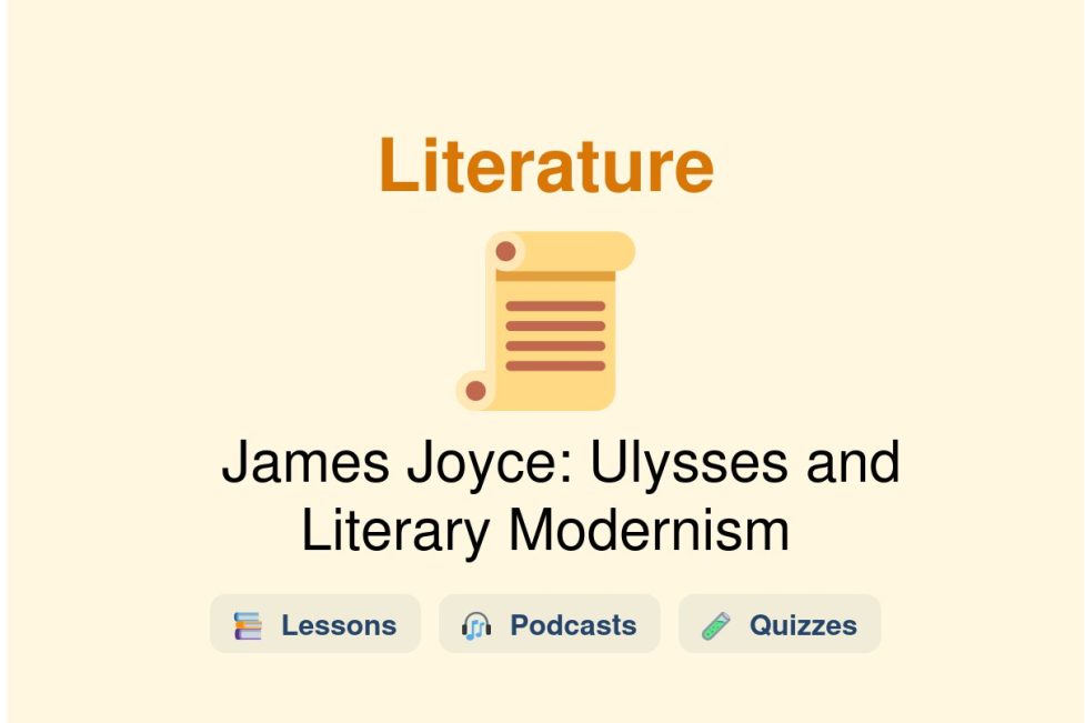 🎓 James Joyce: Ulysses and Literary Modernism