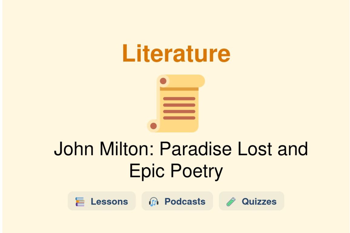 🎓 John Milton: Paradise Lost and Epic Poetry