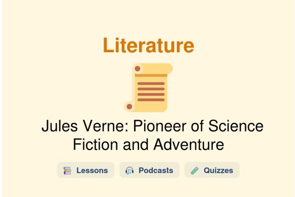 🎓 Jules Verne: Pioneer of Science Fiction and Adventure