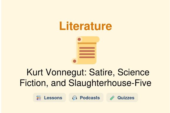 🎓 Kurt Vonnegut: Satire, Science Fiction, and Slaughterhouse-Five