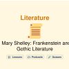 🎓 Mary Shelley: Frankenstein and Gothic Literature