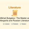 🎓 Mikhail Bulgakov: The Master and Margarita and Russian Literature