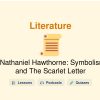 🎓 Nathaniel Hawthorne: Symbolism and The Scarlet Letter