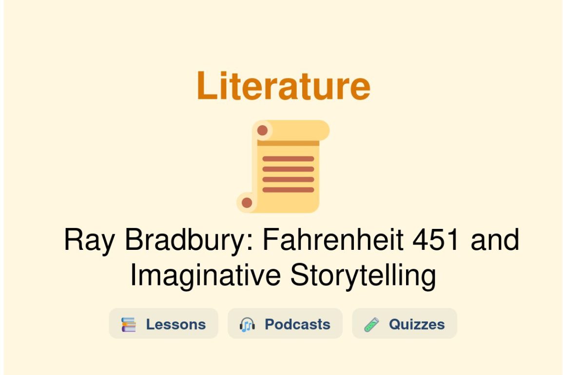 🎓 Ray Bradbury: Fahrenheit 451 and Imaginative Storytelling