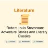 🎓 Robert Louis Stevenson: Adventure Stories and Literary Classics