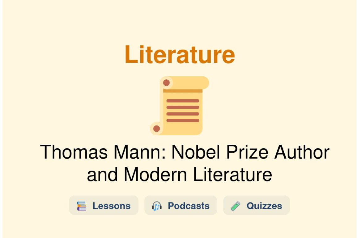 🎓 Thomas Mann: Nobel Prize Author and Modern Literature