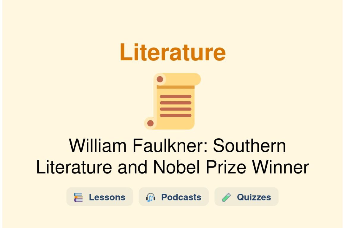 🎓 William Faulkner: Southern Literature and Nobel Prize Winner