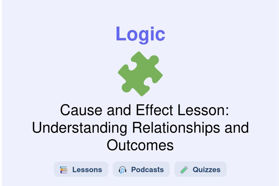 🎓 Cause and Effect Lesson: Understanding Relationships and Outcomes