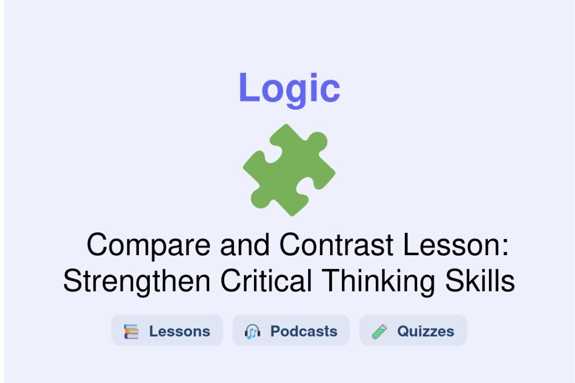 🎓 Compare and Contrast Lesson: Strengthen Critical Thinking Skills