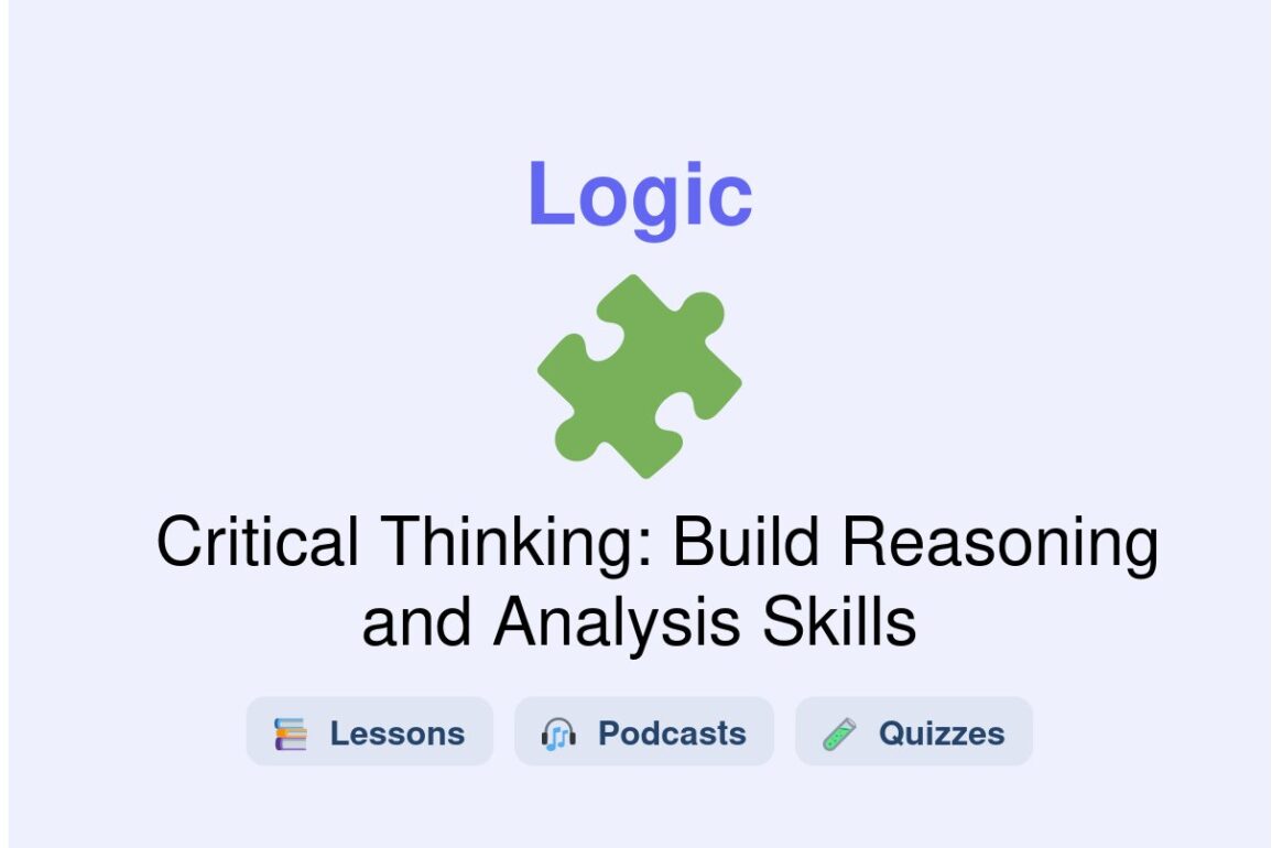 🎓 Critical Thinking: Build Reasoning and Analysis Skills