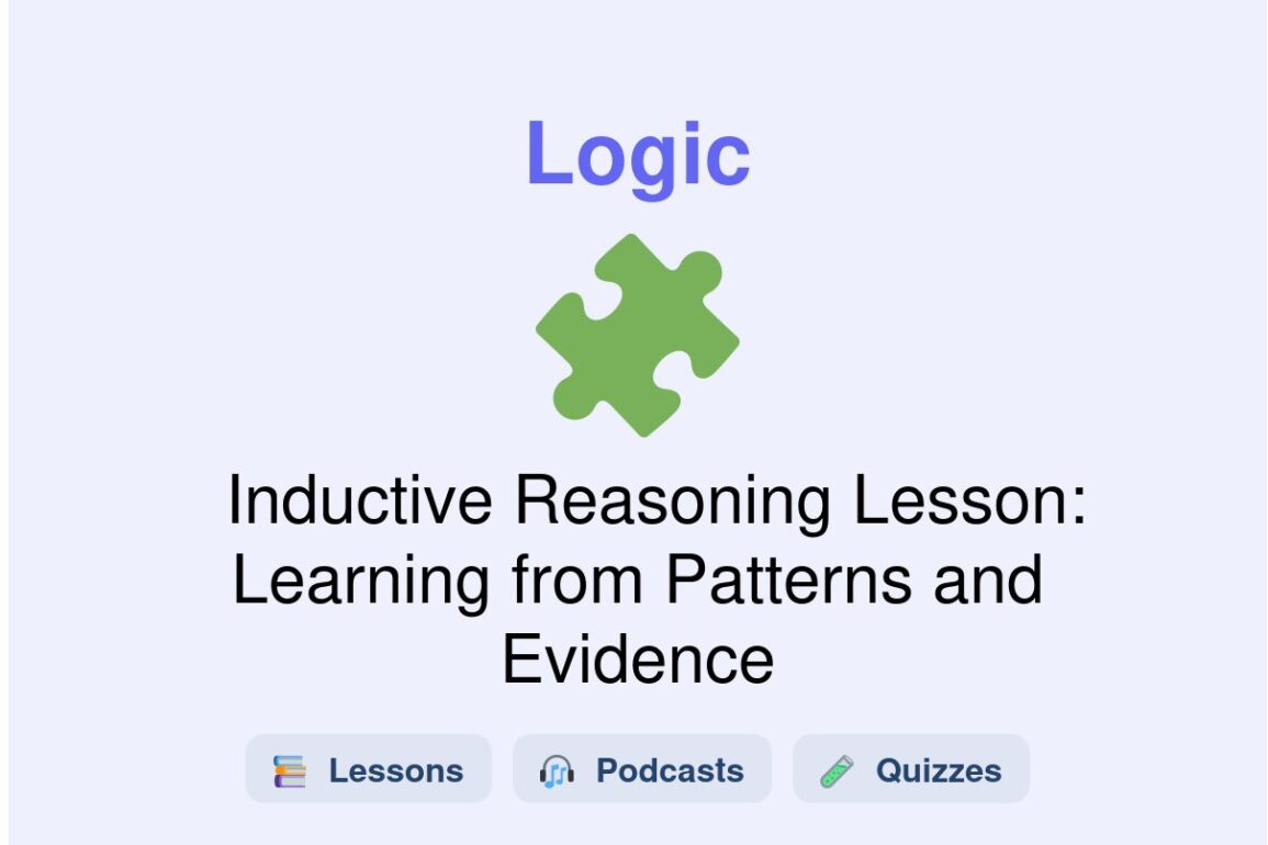 🎓 Inductive Reasoning Lesson: Learning from Patterns and Evidence