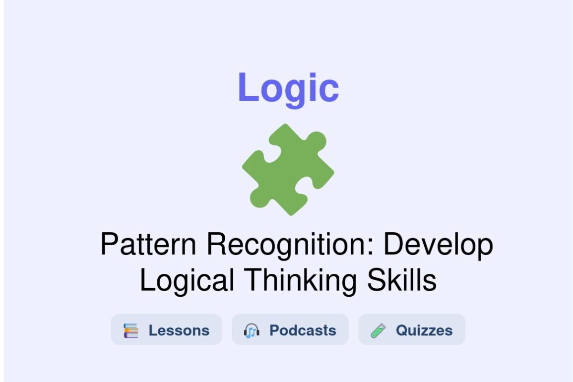 🎓 Pattern Recognition: Develop Logical Thinking Skills