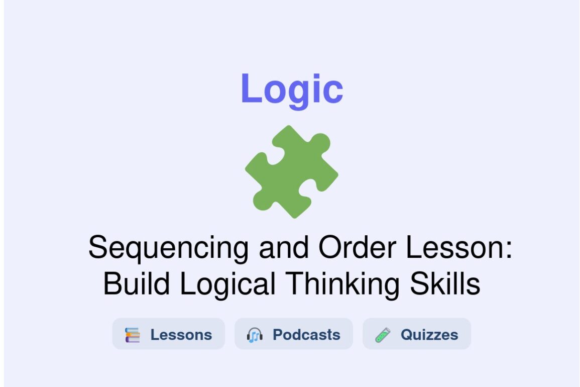 🎓 Sequencing and Order Lesson: Build Logical Thinking Skills